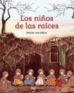 LOS NIÃ?OS DE LAS RAICES | 9788412812350 | SIBYLLE VON OLFERS | Llibres Parcir | Llibreria Parcir | Llibreria online de Manresa | Comprar llibres en català i castellà online