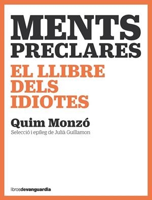 MENTS PRECLARES | 9788418604447 | MONZÓ, QUIM | Llibres Parcir | Llibreria Parcir | Llibreria online de Manresa | Comprar llibres en català i castellà online