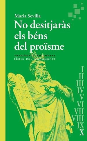 NO DESITJARÀS ELS BÉNS DEL PROÏSME | 9788410188068 | SEVILLA PARIS, MARIA | Llibres Parcir | Llibreria Parcir | Llibreria online de Manresa | Comprar llibres en català i castellà online
