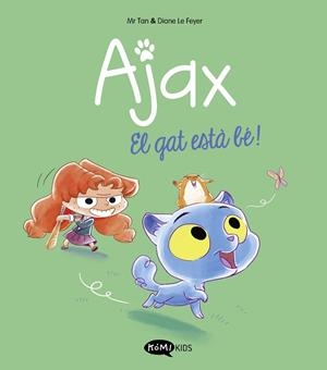 AJAX 1. EL GAT ESTÀ BÉ! | 9788419183521 | MR TAN | Llibres Parcir | Llibreria Parcir | Llibreria online de Manresa | Comprar llibres en català i castellà online
