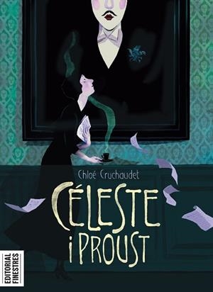 CÉLESTE I PROUST | 9788419523181 | CRUCHAUDET, CHLOÉ | Llibres Parcir | Llibreria Parcir | Llibreria online de Manresa | Comprar llibres en català i castellà online