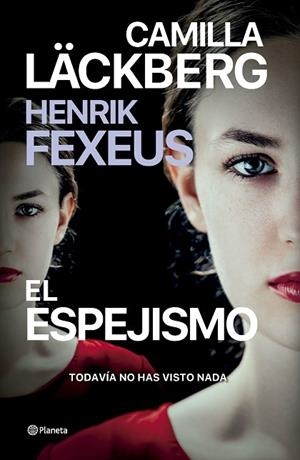 EL ESPEJISMO | 9788408287018 | LÄCKBERG, CAMILLA / FEXEUS, HENRIK | Llibres Parcir | Llibreria Parcir | Llibreria online de Manresa | Comprar llibres en català i castellà online