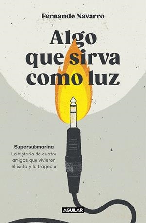 ALGO QUE SIRVA COMO LUZ | 9788403524040 | NAVARRO, FERNANDO | Llibres Parcir | Llibreria Parcir | Llibreria online de Manresa | Comprar llibres en català i castellà online