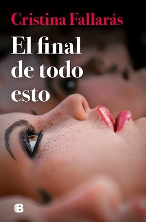 EL FINAL DE TODO ESTO | 9788466673488 | FALLARÁS, CRISTINA | Llibres Parcir | Llibreria Parcir | Llibreria online de Manresa | Comprar llibres en català i castellà online