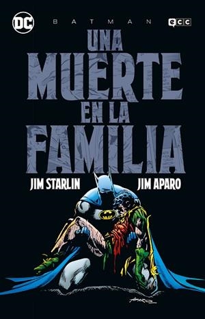 BATMAN: UNA MUERTE EN LA FAMILIA (GRANDES NOVELAS GRÁFICAS DE BATMAN) | 9788410134324 | STARLIN, JIM | Llibres Parcir | Librería Parcir | Librería online de Manresa | Comprar libros en catalán y castellano online