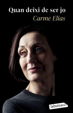 QUAN DEIXI DE SER JO | 9788419971135 | ELIAS, CARME | Llibres Parcir | Llibreria Parcir | Llibreria online de Manresa | Comprar llibres en català i castellà online