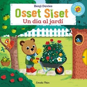 OSSET SISET. UN DIA AL JARDÍ | 9788413896427 | DAVIES, BENJI | Llibres Parcir | Llibreria Parcir | Llibreria online de Manresa | Comprar llibres en català i castellà online