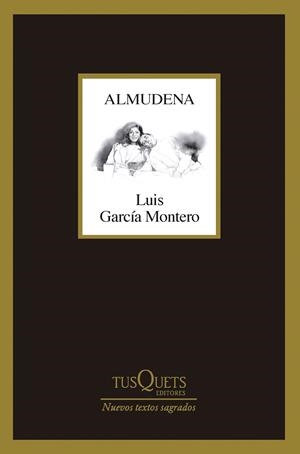 ALMUDENA | 9788411074490 | GARCÍA MONTERO, LUIS | Llibres Parcir | Llibreria Parcir | Llibreria online de Manresa | Comprar llibres en català i castellà online