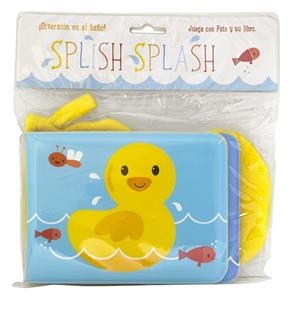 SPLISH-SPLASH. PATO | 9788408184201 | YOYO | Llibres Parcir | Llibreria Parcir | Llibreria online de Manresa | Comprar llibres en català i castellà online
