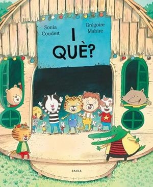 I QUÈ? | 9788447953172 | COUDERT, SONIA | Llibres Parcir | Llibreria Parcir | Llibreria online de Manresa | Comprar llibres en català i castellà online