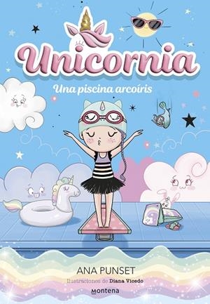 UNICORNIA 9 - UNA PISCINA ARCOÍRIS | 9788419848918 | PUNSET, ANA | Llibres Parcir | Llibreria Parcir | Llibreria online de Manresa | Comprar llibres en català i castellà online