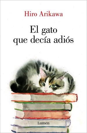EL GATO QUE DECÍA ADIÓS | 9788426428929 | ARIKAWA, HIRO | Llibres Parcir | Llibreria Parcir | Llibreria online de Manresa | Comprar llibres en català i castellà online