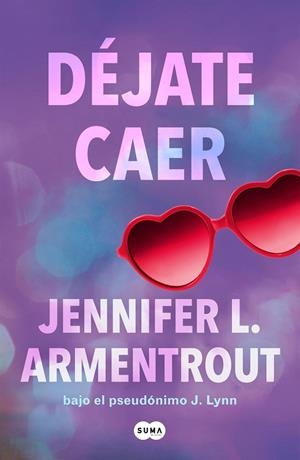 DÉJATE CAER (TE ESPERARÉ 4) | 9788491298861 | ARMENTROUT, JENNIFER L. | Llibres Parcir | Llibreria Parcir | Llibreria online de Manresa | Comprar llibres en català i castellà online