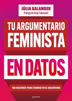 TU ARGUMENTARIO FEMINISTA EN DATOS | 9788419848581 | SALANDER, JÚLIA | Llibres Parcir | Librería Parcir | Librería online de Manresa | Comprar libros en catalán y castellano online