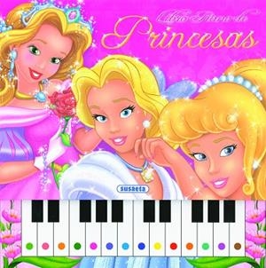 LIBRO PIANO DE PRINCESAS | 9788467732375 | SUSAETA, EQUIPO | Llibres Parcir | Llibreria Parcir | Llibreria online de Manresa | Comprar llibres en català i castellà online