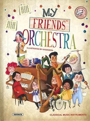 MY FRIENDS´ORCHESTRA | 9788467774450 | GARCÍA, ELISEO | Llibres Parcir | Llibreria Parcir | Llibreria online de Manresa | Comprar llibres en català i castellà online