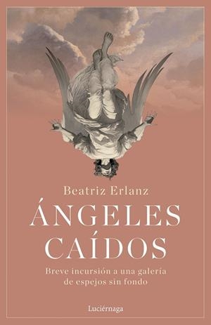 ÁNGELES CAÍDOS | 9788419996176 | ERLANZ, BEATRIZ | Llibres Parcir | Llibreria Parcir | Llibreria online de Manresa | Comprar llibres en català i castellà online