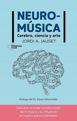 NEUROMÚSICA | 9788410079380 | JAUSET, JORDI A. | Llibres Parcir | Llibreria Parcir | Llibreria online de Manresa | Comprar llibres en català i castellà online