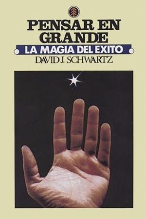 LA MAGIA DE PENSAR EN GRANDE | 9787313673008 | DAVID J. SCHWARTZ | Llibres Parcir | Librería Parcir | Librería online de Manresa | Comprar libros en catalán y castellano online