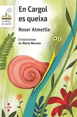 EN CARGOL ES QUEIXA | 9788466148726 | ATMETLLA ANDREU, ROSER | Llibres Parcir | Librería Parcir | Librería online de Manresa | Comprar libros en catalán y castellano online