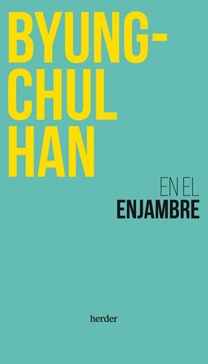 EN EL ENJAMBRE | 9788425451256 | HAN, BYUNG-CHUL | Llibres Parcir | Llibreria Parcir | Llibreria online de Manresa | Comprar llibres en català i castellà online