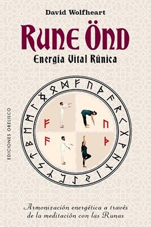 RUNE ÖND, ENERGÍA VITAL RÚNICA | 9788411721165 | WOLFHEART, DAVID | Llibres Parcir | Llibreria Parcir | Llibreria online de Manresa | Comprar llibres en català i castellà online