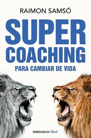SUPERCOACHING | 9788466368223 | SAMSÓ, RAIMON | Llibres Parcir | Librería Parcir | Librería online de Manresa | Comprar libros en catalán y castellano online