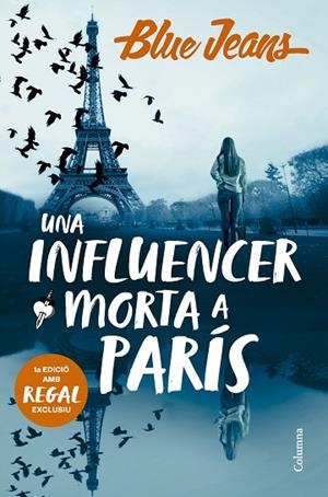 UNA INFLUENCER MORTA A PARÍS | 9788466431958 | BLUE JEANS | Llibres Parcir | Llibreria Parcir | Llibreria online de Manresa | Comprar llibres en català i castellà online