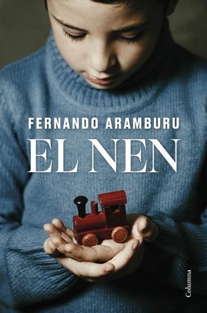 EL NEN | 9788466432085 | ARAMBURU IRIGOYEN, FERNANDO | Llibres Parcir | Llibreria Parcir | Llibreria online de Manresa | Comprar llibres en català i castellà online