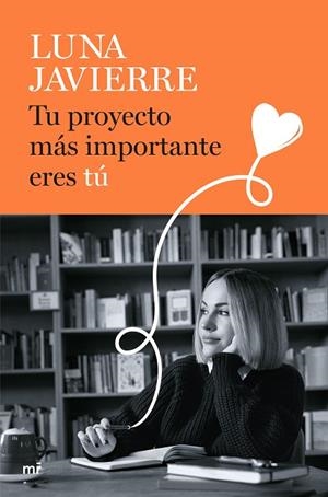 TU PROYECTO MÁS IMPORTANTE ERES TÚ | 9788427052178 | JAVIERRE, LUNA | Llibres Parcir | Llibreria Parcir | Llibreria online de Manresa | Comprar llibres en català i castellà online