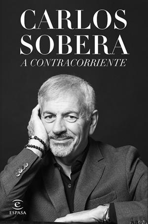 A CONTRACORRIENTE | 9788467072303 | SOBERA, CARLOS | Llibres Parcir | Llibreria Parcir | Llibreria online de Manresa | Comprar llibres en català i castellà online