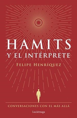HAMITS Y EL INTÉRPRETE | 9788419996183 | HENRÍQUEZ, FELIPE | Llibres Parcir | Librería Parcir | Librería online de Manresa | Comprar libros en catalán y castellano online
