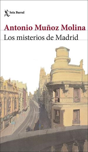 LOS MISTERIOS DE MADRID | 9788432243462 | MUÑOZ MOLINA, ANTONIO | Llibres Parcir | Llibreria Parcir | Llibreria online de Manresa | Comprar llibres en català i castellà online