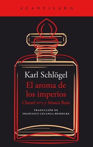 EL AROMA DE LOS IMPERIOS | 9788419036988 | SCHLÖGEL, KARL | Llibres Parcir | Llibreria Parcir | Llibreria online de Manresa | Comprar llibres en català i castellà online