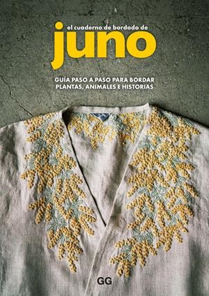 EL CUADERNO DE BORDADO DE JUNO | 9788425235269 | JUNO | Llibres Parcir | Librería Parcir | Librería online de Manresa | Comprar libros en catalán y castellano online
