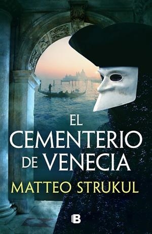 EL CEMENTERIO DE VENECIA | 9788466676793 | STRUKUL, MATTEO | Llibres Parcir | Llibreria Parcir | Llibreria online de Manresa | Comprar llibres en català i castellà online