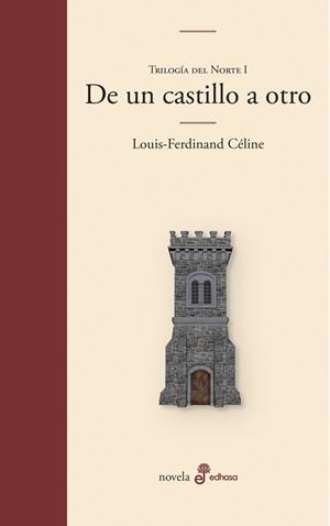 DE UN CASTILLO A OTRO | 9788435011723 | CÉLINE, LOUIS-FERDINAND | Llibres Parcir | Llibreria Parcir | Llibreria online de Manresa | Comprar llibres en català i castellà online