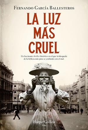 LA LUZ MÁS CRUEL | 9788419883339 | GARCÍA BALLESTEROS, FERNANDO | Llibres Parcir | Llibreria Parcir | Llibreria online de Manresa | Comprar llibres en català i castellà online