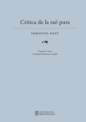 CRÍTICA DE LA RAÓ PURA | 9788410500068 | KANT, IMMANUEL | Llibres Parcir | Llibreria Parcir | Llibreria online de Manresa | Comprar llibres en català i castellà online