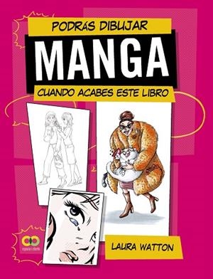 PODRÁS DIBUJAR MANGA CUANDO ACABES ESTE LIBRO | 9788441549401 | WATTON, LAURA | Llibres Parcir | Llibreria Parcir | Llibreria online de Manresa | Comprar llibres en català i castellà online