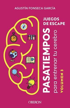 JUEGOS DE ESCAPE. VOLUMEN 3 | 9788441549913 | FONSECA GARCÍA, AGUSTÍN | Llibres Parcir | Librería Parcir | Librería online de Manresa | Comprar libros en catalán y castellano online