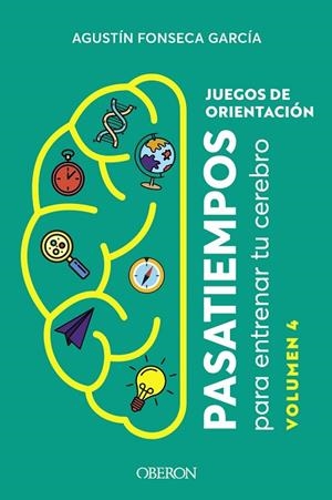 JUEGOS DE ORIENTACIÓN. VOLUMEN 4 | 9788441549920 | FONSECA GARCÍA, AGUSTÍN | Llibres Parcir | Librería Parcir | Librería online de Manresa | Comprar libros en catalán y castellano online