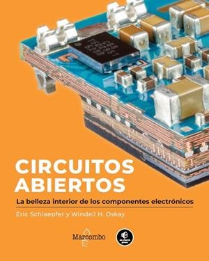 CIRCUITOS ABIERTOS | 9788426737441 | SCHLAEPFER, ERIC/OSKAY, WINDELL | Llibres Parcir | Llibreria Parcir | Llibreria online de Manresa | Comprar llibres en català i castellà online