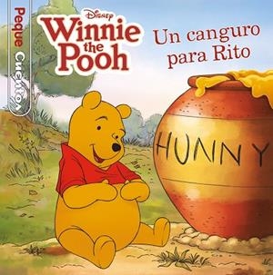 WINNIE THE POOH. UN CANGURO PARA RITO. PEQUECUENTOS | 9788418939112 | DISNEY | Llibres Parcir | Llibreria Parcir | Llibreria online de Manresa | Comprar llibres en català i castellà online