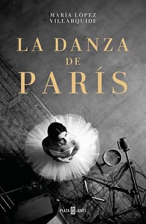 LA DANZA DE PARÍS | 9788401034336 | LÓPEZ VILLARQUIDE, MARÍA | Llibres Parcir | Llibreria Parcir | Llibreria online de Manresa | Comprar llibres en català i castellà online