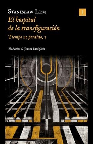 EL HOSPITAL DE LA TRANSFIGURACIÓN | 9788419581563 | LEM, STANISLAW | Llibres Parcir | Llibreria Parcir | Llibreria online de Manresa | Comprar llibres en català i castellà online