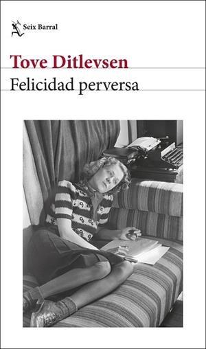 FELICIDAD PERVERSA | 9788432243400 | DITLEVSEN, TOVE | Llibres Parcir | Llibreria Parcir | Llibreria online de Manresa | Comprar llibres en català i castellà online
