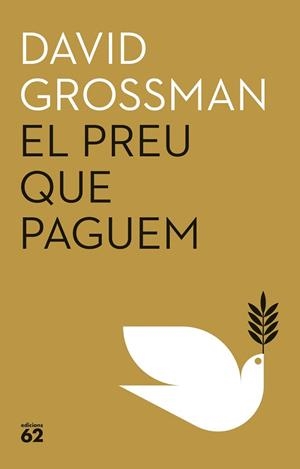 EL PREU QUE PAGUEM | 9788429781939 | GROSSMAN, DAVID | Llibres Parcir | Llibreria Parcir | Llibreria online de Manresa | Comprar llibres en català i castellà online