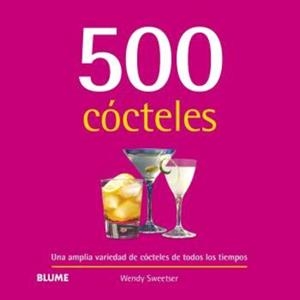 500 CÓCTELES (2024) | 9788410048713 | SWEETSER, WENDY | Llibres Parcir | Librería Parcir | Librería online de Manresa | Comprar libros en catalán y castellano online