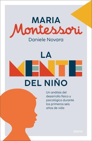 LA MENTE DEL NIÑO | 9788418714528 | MONTESSORI, MARIA/DANIELE NOVARA | Llibres Parcir | Llibreria Parcir | Llibreria online de Manresa | Comprar llibres en català i castellà online